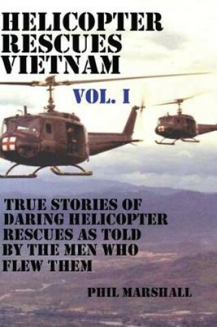 Cover of Helicopter Rescues Vietnam
