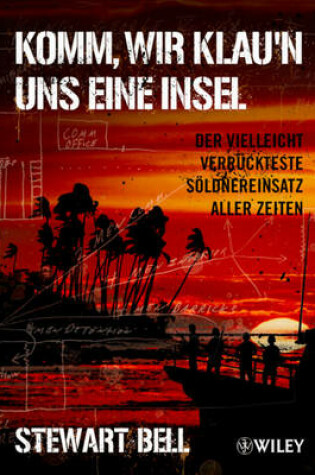 Cover of Komm, Wir Klau'n Uns Eine Insel