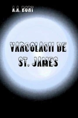 Cover of Varcolacii de St. James