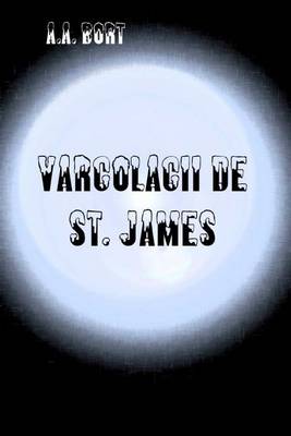 Book cover for Varcolacii de St. James