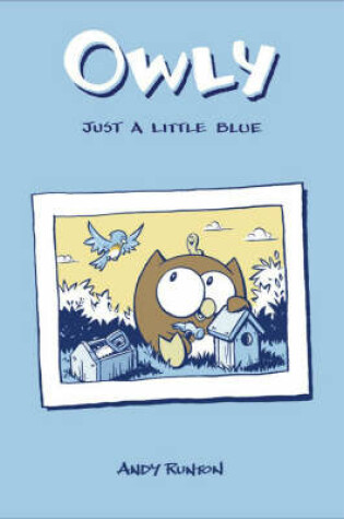 Cover of Owly, Vol. 2 Just A Little Blue