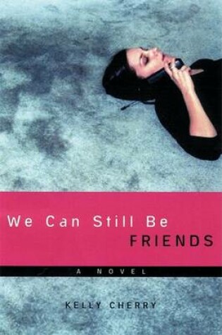 Cover of We Can Still Be Friends