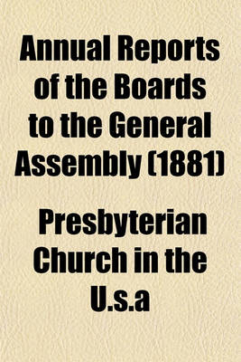 Book cover for Annual Reports of the Boards to the General Assembly (1881)