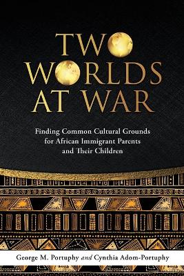 Book cover for Two Worlds at War