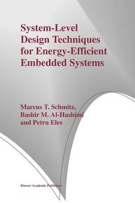 Book cover for System-Level Design Techniques for Energy-Efficient Embedded Systems