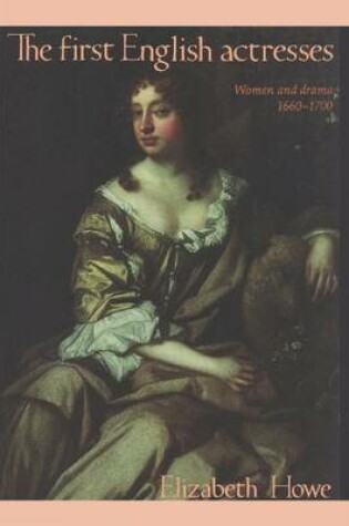 Cover of The First English Actresses