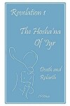 Book cover for Revelation 1 The Hosha'na Of 'Iyr