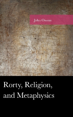Cover of Rorty, Religion, and Metaphysics