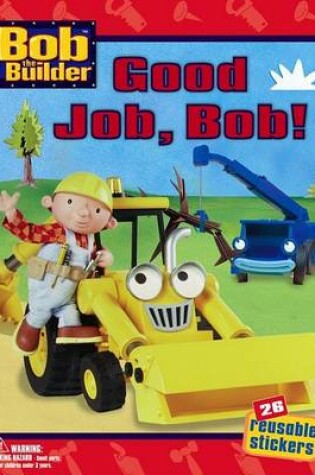 Cover of Good Job, Bob!