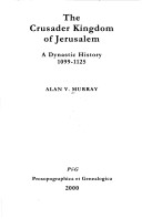 Cover of The Crusader Kingdom of Jerusalem