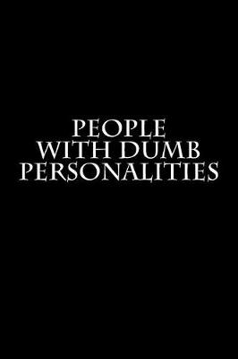 Book cover for People with Dumb Personalities