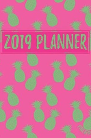 Cover of Pineapple 2019 Planner