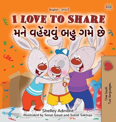 Book cover for I Love to Share (English Gujarati Bilingual Book for Kids)
