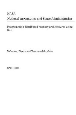 Cover of Programming Distributed Memory Architectures Using Kali