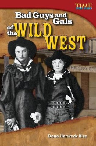 Cover of Bad Guys and Gals of the Wild West