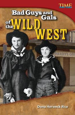 Cover of Bad Guys and Gals of the Wild West