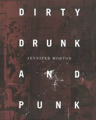 Book cover for Dirty, Drunk & Punk