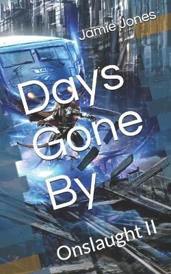 Book cover for Days Gone By