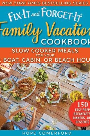 Cover of Fix-It and Forget-It Family Vacation Cookbook