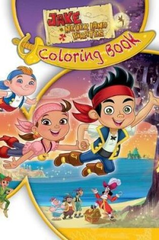 Cover of Jake and the Never Land Pirates Coloring Book