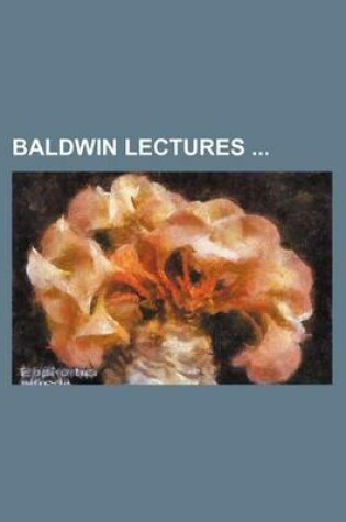 Cover of Baldwin Lectures