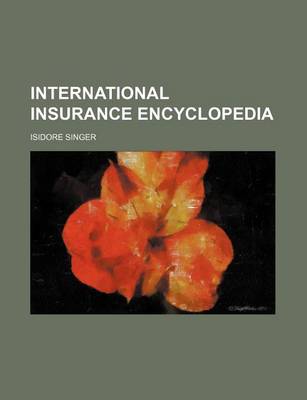 Book cover for International Insurance Encyclopedia