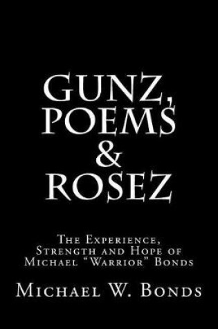 Cover of Gunz, Poems & Rosez