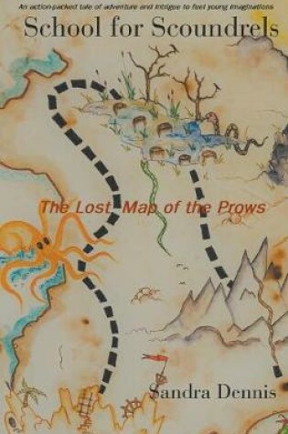 Cover of School for Scoundrels - The Lost Map of the Prows