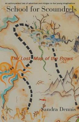 Book cover for School for Scoundrels - The Lost Map of the Prows