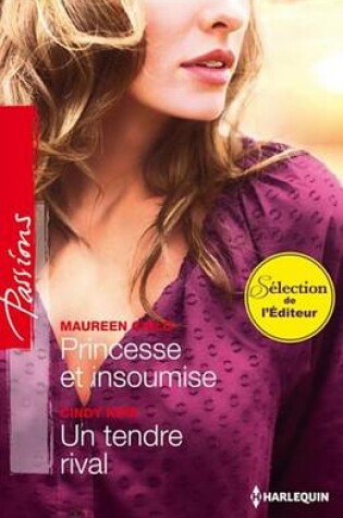 Cover of Princesse Et Insoumise - Un Tendre Rival