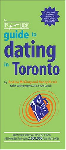 Cover of The It's Just Lunch Guide to Dating in Toronto