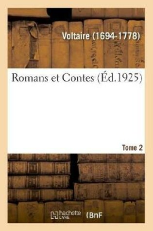 Cover of Romans Et Contes. Tome 2