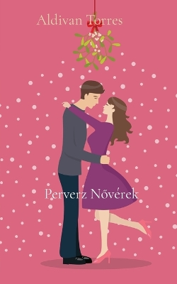 Book cover for Perverz Nővérek