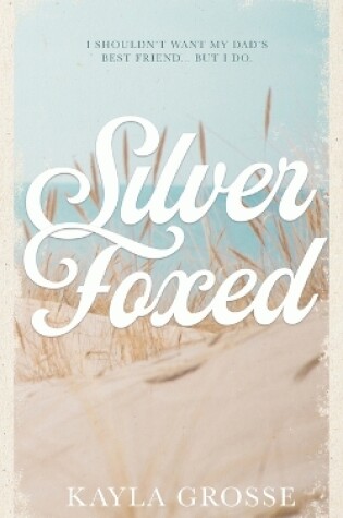 Cover of Silver Foxed