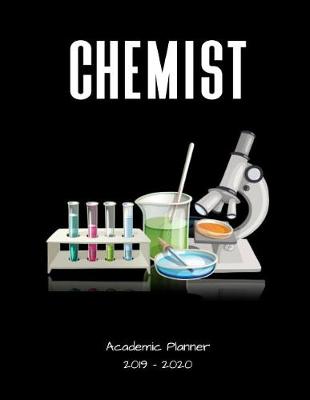 Book cover for Chemist 2019 - 2020 Academic Planner