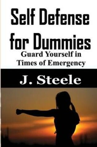 Cover of Self Defense for Dummies