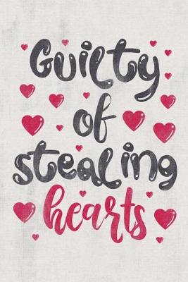 Book cover for Guilty of stealing hearts