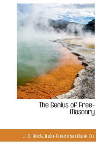 Cover of The Genius of Free-Masonry
