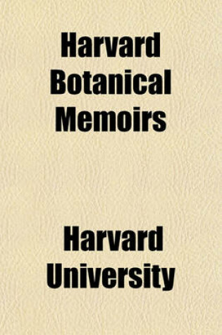 Cover of Harvard Botanical Memoirs Volume 5, No. 10
