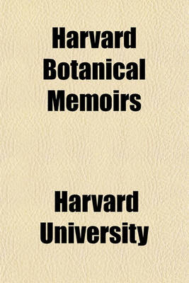 Book cover for Harvard Botanical Memoirs Volume 5, No. 10