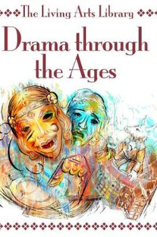 Cover of Drama through the Ages