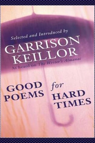 Cover of Good Poems for Hard Times