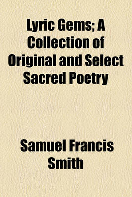 Book cover for Lyric Gems; A Collection of Original and Select Sacred Poetry