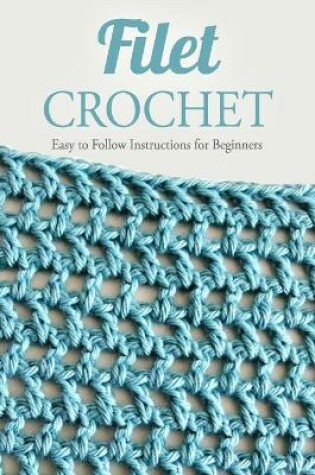 Cover of Filet Crochet