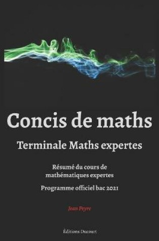 Cover of Concis de maths terminale maths expertes