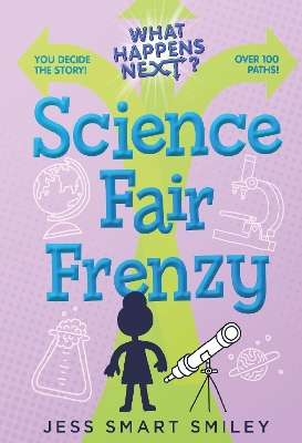 Book cover for What Happens Next?: Science Fair Frenzy