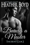 Book cover for Barely a Master
