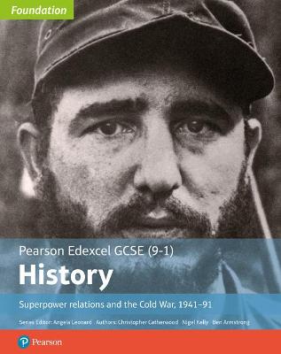 Cover of Edexcel GCSE (9-1) History Foundation Superpower relations and the Cold War, 1941–91 Student Book