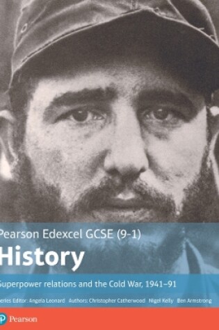 Cover of Edexcel GCSE (9-1) History Foundation Superpower relations and the Cold War, 1941–91 Student Book