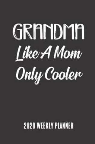 Cover of Grandma 2020 Weekly Planner